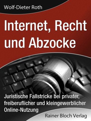 cover image of internet, Recht und Abzocke